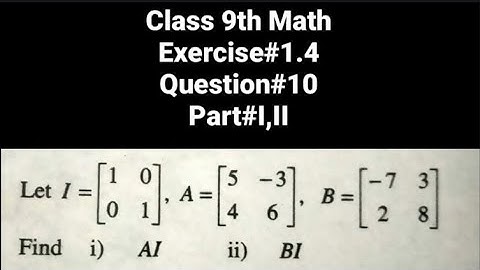 Find AI and BI || Identity matrix multiplication|| Qazi Math Academy