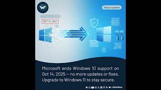 Microsoft will end support for Windows 10 on Oct 14, 2025.