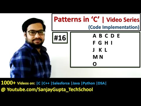 16 | Patterns in C | How to print pattern using C program | C Programming by Sanjay Gupta