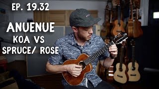 Download Lagu Ep. 19.32 Anuenue Ukulele - All Koa vs Spruce Rosewood Download Lagu Ep. 19.32 Anuenue Ukulele - All Koa vs Spruce Rosewood