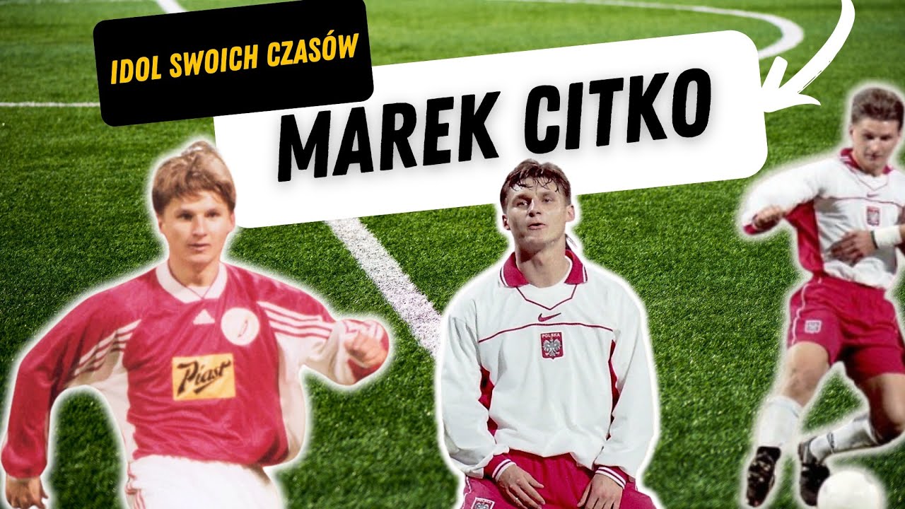Marek Citko – największy talent polskiego futbolu?