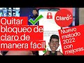 Quitar bloqueo de claro por mora o no pago  mtodo 2022 mejorado  compatible con todas las marcas