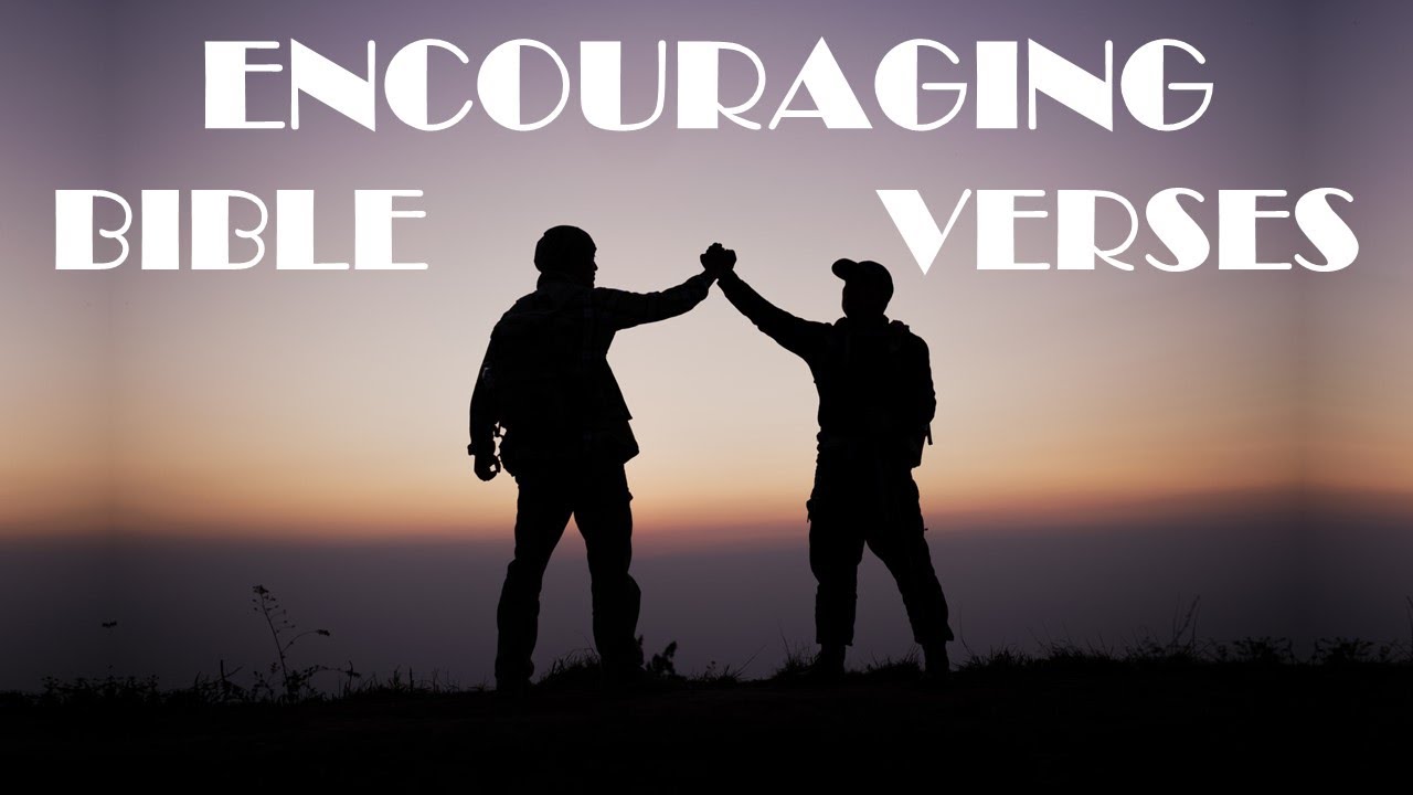 Encouraging Bible Verses YouTube
