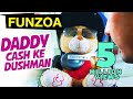 Daddy Cash Ke Dushman Bojo Teddy  | Funny Hindi Song on Father & Son | Funzoa Teddy Videos