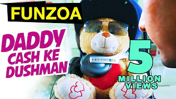 Daddy Cash Ke Dushman Bojo Teddy | Funny Hindi Song on Father & Son | Funzoa Teddy Videos