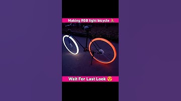 Making RGB light Bicycle🚴🏮 || wait for last look 😍| #shorts #experiment