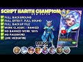 Script Skin Harith Champion - EVOS Legends No Password | Full Effect Voice | Patch Terbaru