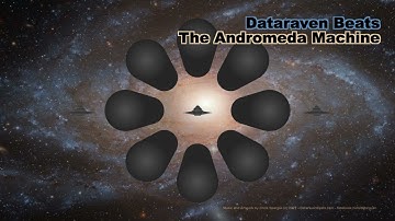 Dataraven Beats - The Andromeda Machine