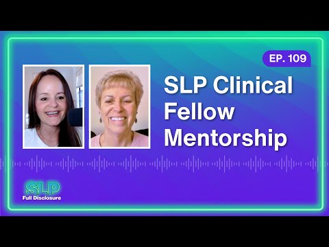 SLP Clinical Fellow