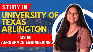 Study in University of Texas Arlington MSc in Aerospace Engineering | Study in USA