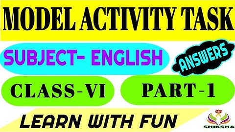 English Model Activity Task Class 6 || Homework Answers || Explain in Bengali || Sri Shiksha ||