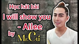  [TẬP 8] Học hát bài I will show you - Ailee - 보여줄게 - 에일리 by mẹ Hú | WONDER HU 