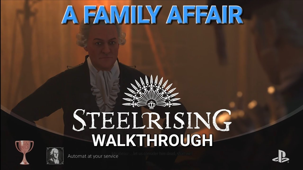 Steelrising - Automat At Your Service Trophy Guide [MISSABLE] - A Family Affair