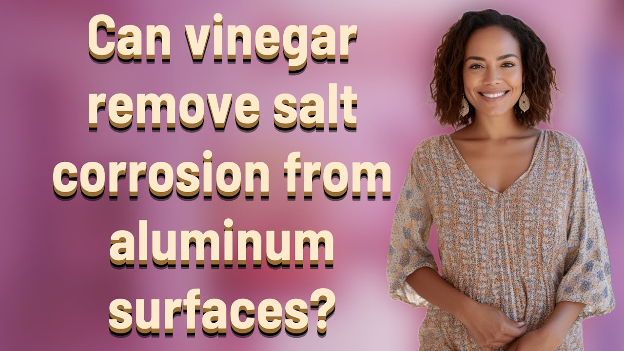 Can vinegar remove salt corrosion from aluminum surfaces? - YouTube