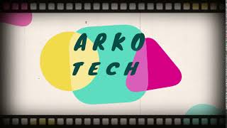 Arko Tech Channel Intro
