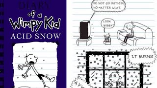 Diary of a Wimpy Kid Acid Snow Act I
