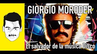 Giorgio Moroder, el salvador de la Música Disco