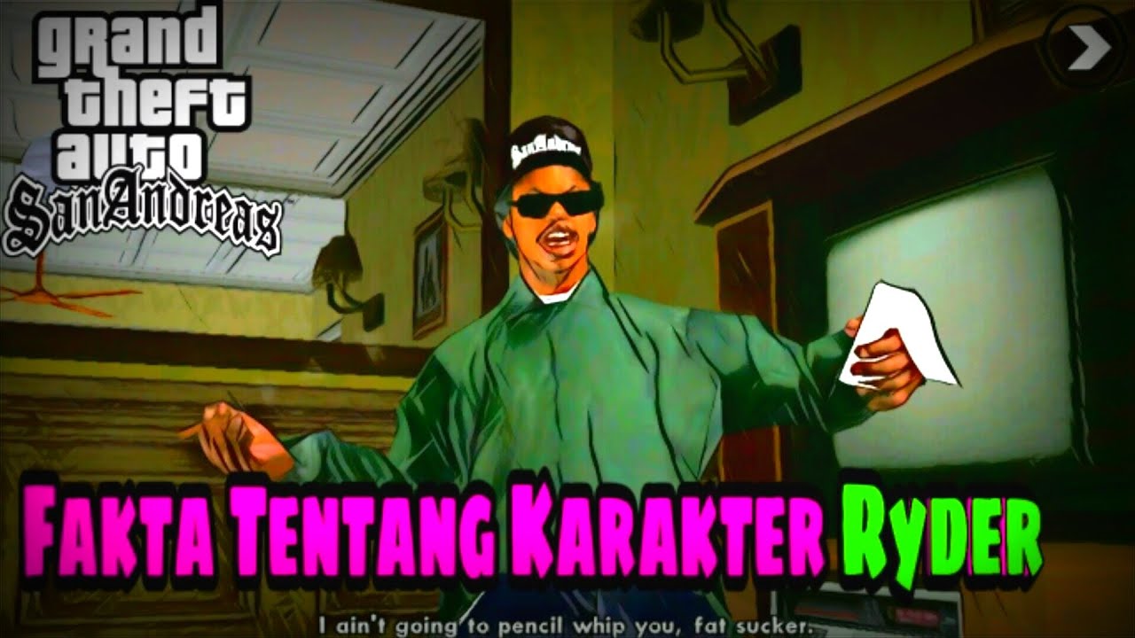 Fakta Tentang Karakter Ryder di GTA San Andreas Paijo Gaming