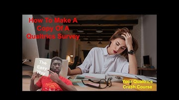 How To Copy A Survey In Qualtrics