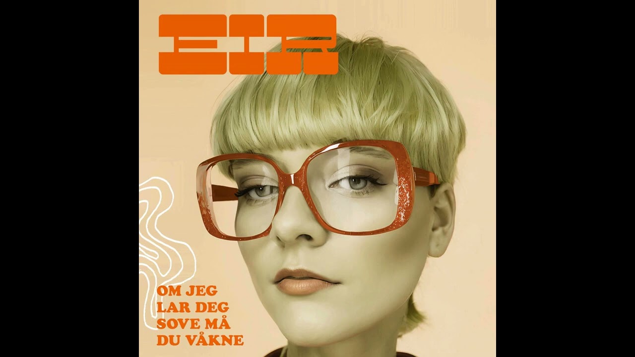 Eir - Handi hans far min (Anders Hovden) (med tekst)