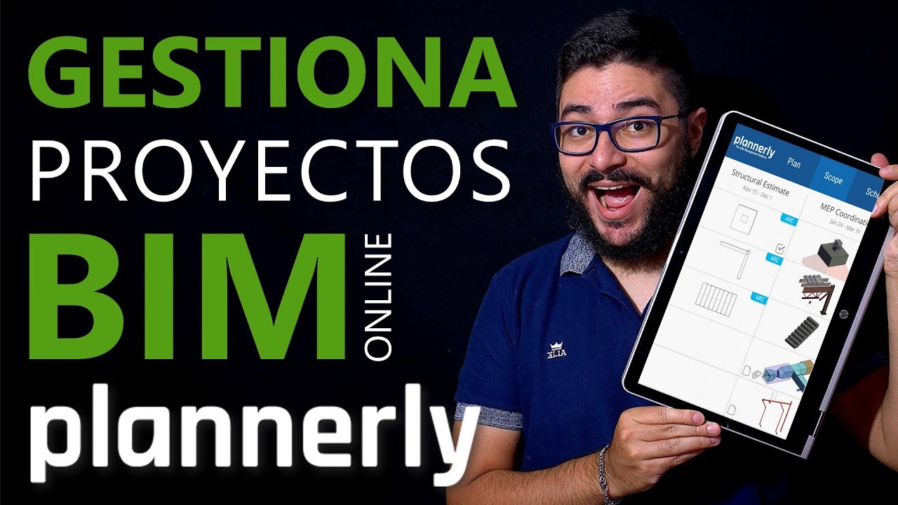 ¡GESTIÓN de proyectos BIM con Plannerly! [1/12] - YouTube