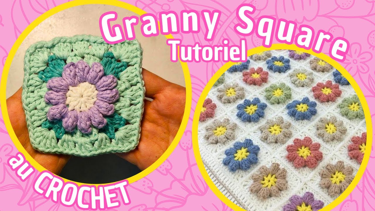 Faire un Granny Square Fleur 🌸: Tutoriel Facile / Make a Granny Square