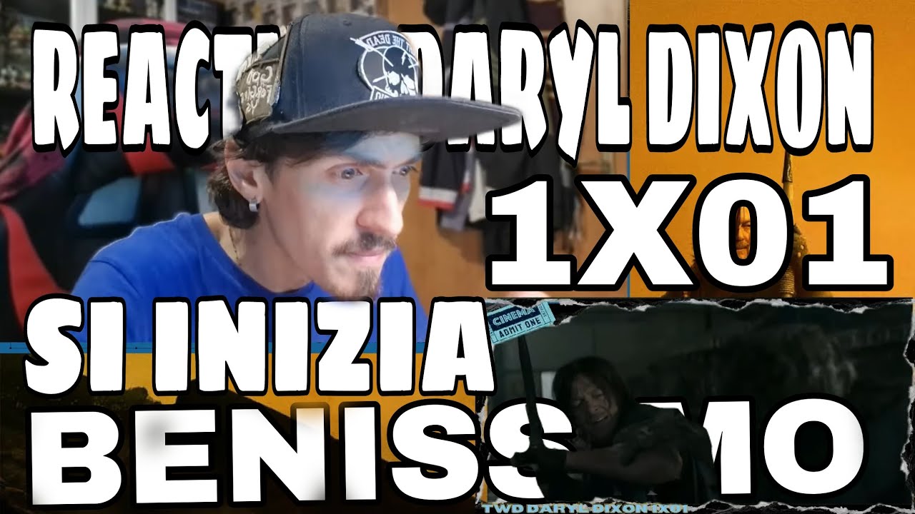 SI INIZIA BENISSIMO - REACTION TWD DARYL DIXON 1X01
