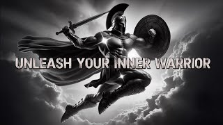 Unleash Your Inner Warrior | A Motivational Manifesto