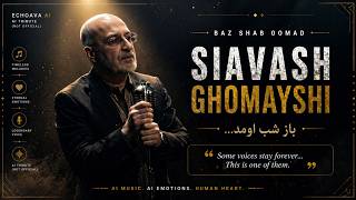 Download Lagu Siavash Ghomayshi – Baz Shab Oomad (AI by ECHOAVA) | سیاوش قمیشی - باز شب اومد MP3