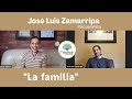"La familia", con el psicoanalista José Luis Zamarripa