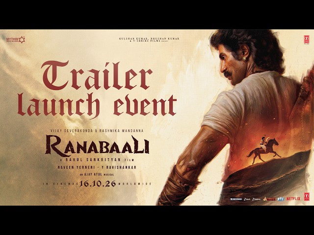 Ranabaali Trailer launch Event LIVE | Vijay Deverakonda | Rashmika Mandanna | Rahul Sankrityan