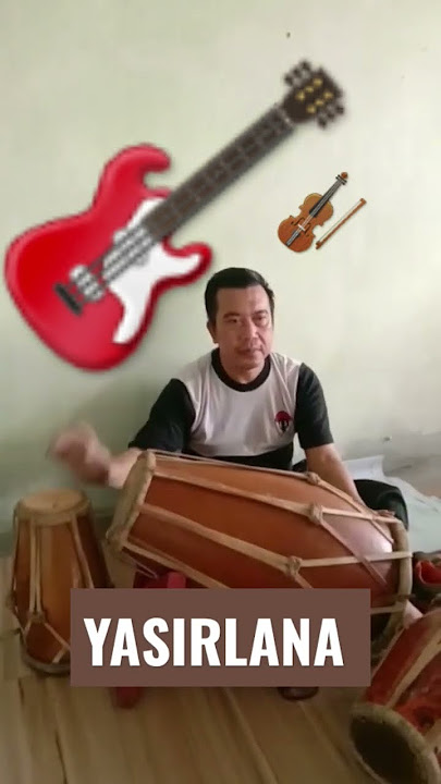 Lagu Yasirlana versi kendang Sunda#