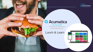 Innovative Cloud Solutions Lunch and Learn Acumatica Overview