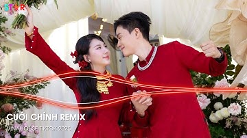 Cưới Chính Remix - Nhạc Đám Cưới Remix 2025 - Ước Muốn Lớn Nhất Cuộc Đời Anh Có Cái Đám Cưới Remix