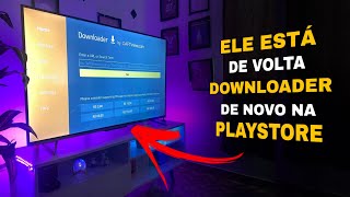 ✅ ELE VOLTOU! Downloader Disponível Novamente na Playstore