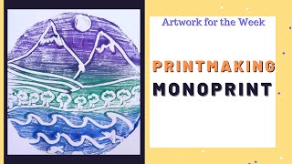 Monoprinting | Printmaking Art Activity