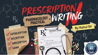 Prescription Writing in Pharmacology: Anatomy of a Prescription, Common Cases & Viva | Rahul sir 🩺