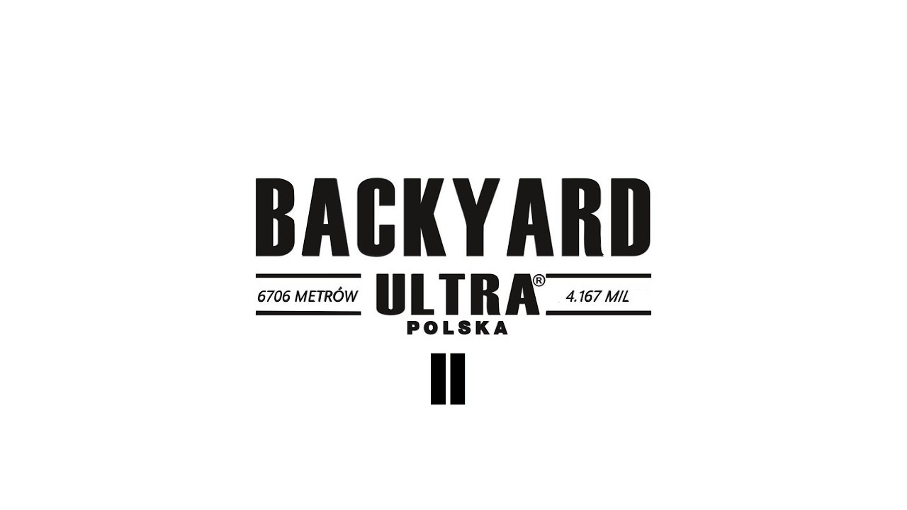 Backyard Ultra Polska II MP YouTube