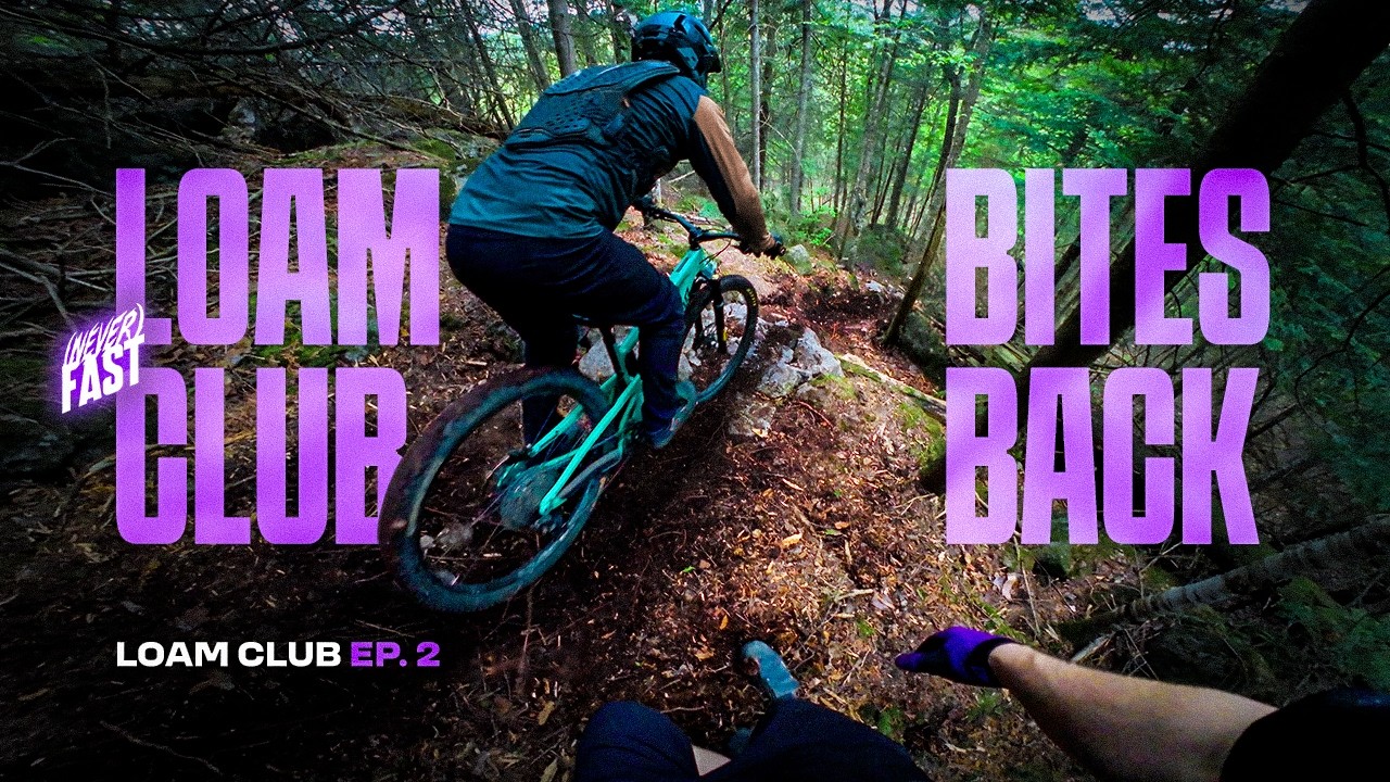 Welcome Back to Loam Club | Laurentides MTB