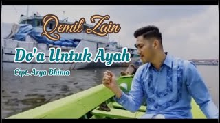 Qemil Zain - Doa Untuk Ayah ( MV)