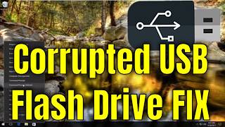 How to Fix a Corrupted USB Flash Drive and Recover Data