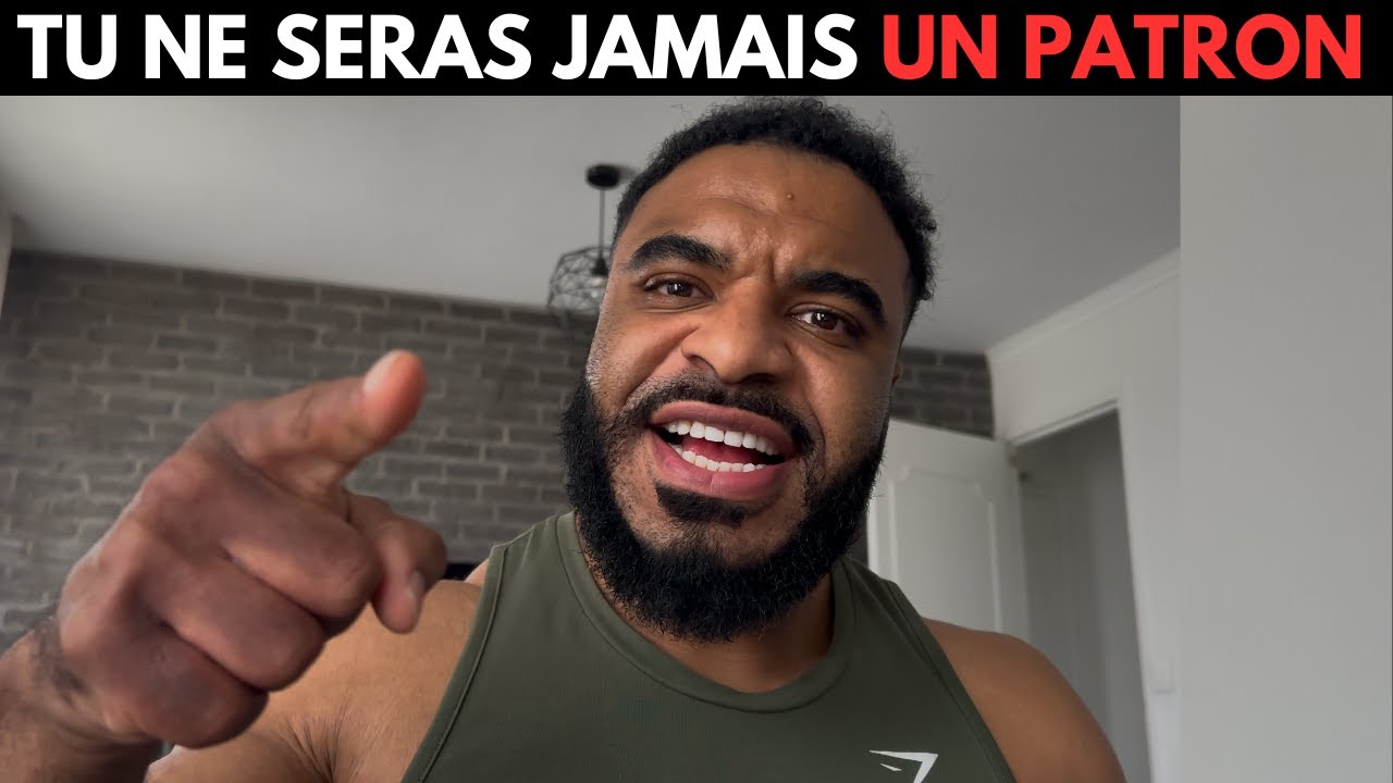 VOILA POURQUOI TU NE SERAS JAMAIS UN HOMME D'AFFAIRE OU UN PATRON