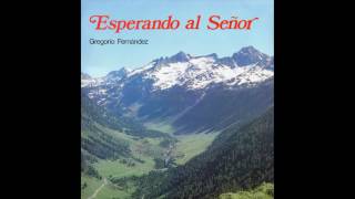 Video thumbnail of "Ven, Señor, el mundo Te espera (Gregorio Fernández) - Interpreta: Coro ‘’San Pablo’’ (1985)"