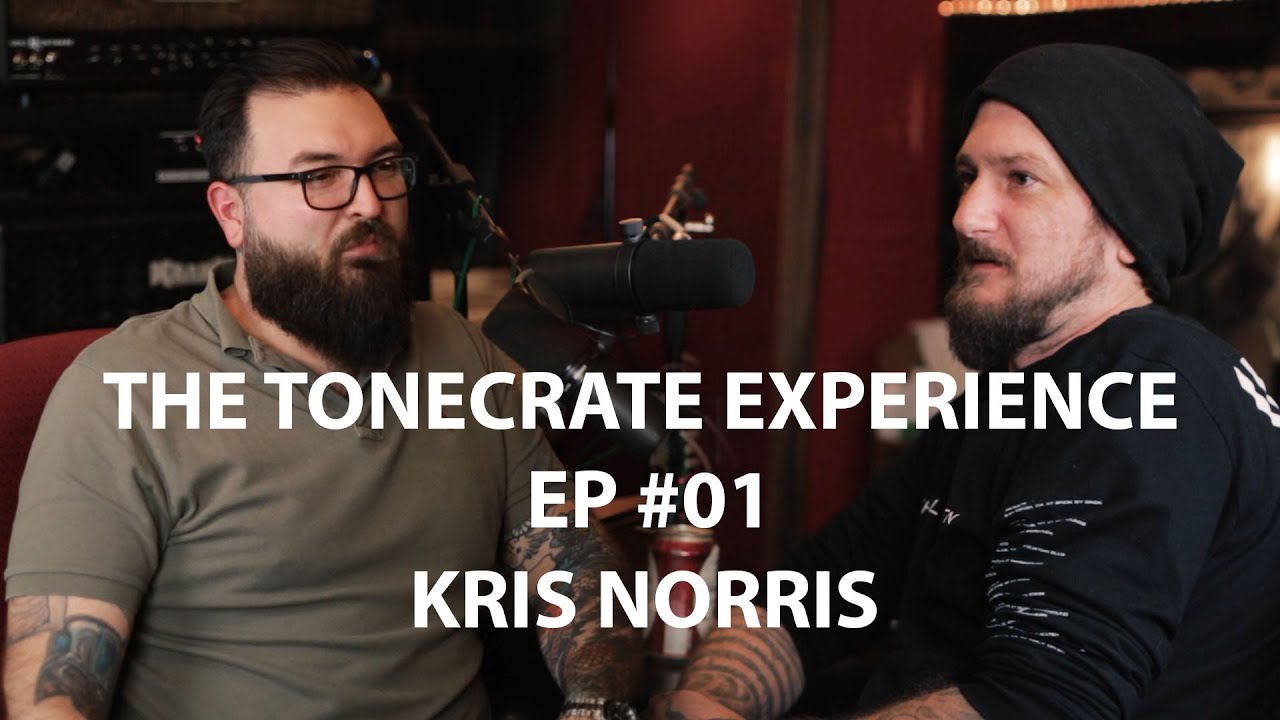 ToneCrate Experience #01 - Kris Norris (Ex-Darkest Hour / Vimic)
