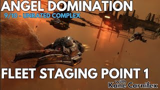 9/10 - Angel Domination Fleet Staging Point 1 with Kane Carnifex