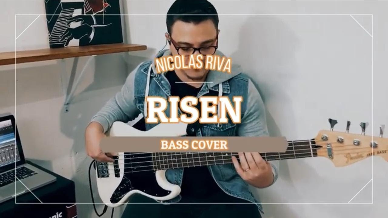 Nicolas Riva RISEN | Israel & New Breed ALIVE IN ASIA | Bass Cover | Nicolas Riva ...