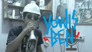 LAGU GALAU COVER YOWES BEN