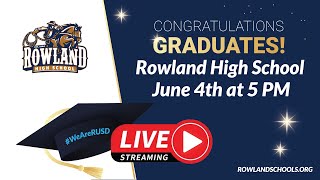 Rowland High School 2026 Graduation Ceremony
