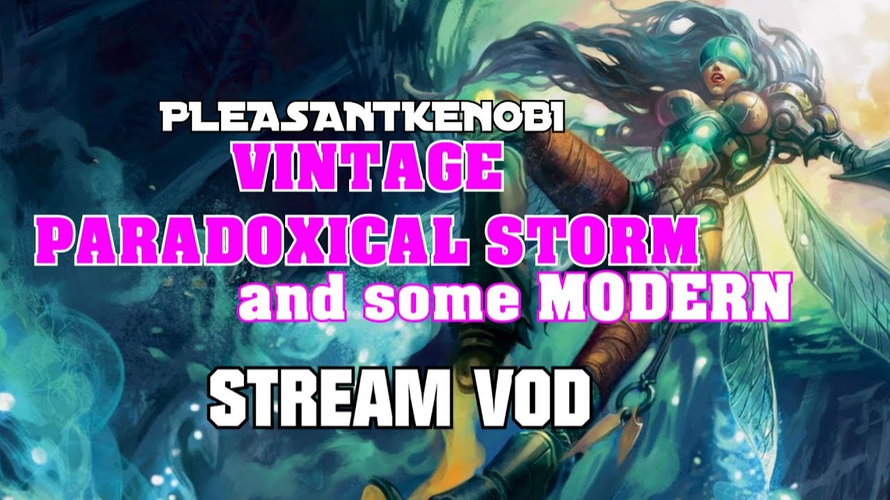 Paradoxical Storm / Green and Taxes - PleasantKenobi's Steam VOD - April 2nd 2018