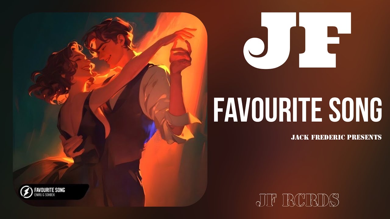 Eniru & SOHBEK - Favourite Song